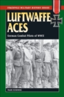 Image for Luftwaffe aces: German combat pilots of World War II