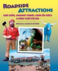 Image for Roadside attractions: cool cafes, souvenir stands, Route 66 relics, and other road trip fun