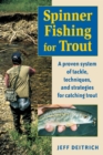 Image for Spinner Fishing for Trout: A Proven System of Tackle, Techniques, and Strategies for Catching Trout