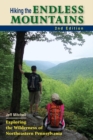 Image for Hiking the endless mountains: exploring the wilderness of northeastern Pennsylvania