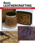 Image for Basic leathercrafting: all the skills and tools you need to get started