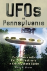 Image for UFOs in Pennsylvania: encounters with extraterrestrials in the Keystone State