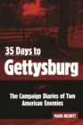 Image for 35 Days to Gettysburg: The Campaign Diaries of Two American Enemies
