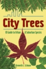 Image for City trees: ID guide to urban and suburban species
