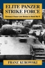 Image for Elite panzer strike force: Germany&#39;s Panzer Lehr Division in World War II