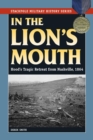 Image for In the lion&#39;s mouth: Hood&#39;s tragic retreat from Nashville, 1864