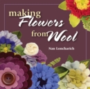 Image for Making flowers from wool
