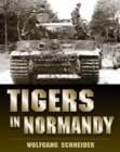 Image for Tigers in Normandy