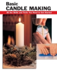 Image for Basic candle making: all the skills and tools you need to get started