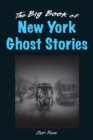 Image for The Big Book of New York Ghost Stories
