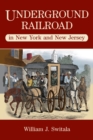 Image for Underground railroad in New Jersey and New York
