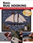 Image for Basic rug hooking: all the skills and tools you need to get started