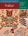 Image for Fraktur: tips, tools, and techniques for learning the craft