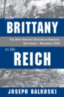 Image for From Brittany to the Reich: the 29th Infantry Division in Germany, September-November 1944