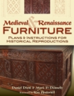 Image for Medieval &amp; Renaissance Furniture: Plans &amp; Instructions for Historical Reproductions