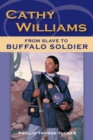 Image for Cathy Williams: from slave to Buffalo Soldier