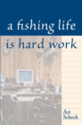 Image for Fishing Life is Hard Work