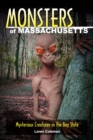 Image for Monsters of Massachusetts: Mysterious Creatures in the Bay State