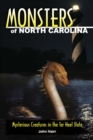 Image for Monsters of North Carolina: mysterious creatures in the Tar Heel state