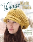 Image for Vintage knit hats: 21 patterns for timeless fashions