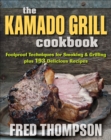 Image for The kamado grill cookbook