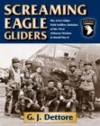 Image for Screaming Eagle gliders: the 321st Glider Field Artillery Battalion of the 101st Airborne Division in World War II