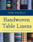 Image for Handwoven table linens: 27 fabulous projects from a master weaver