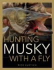 Image for Hunting musky with a fly