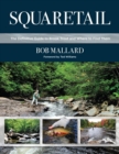 Image for Squaretail: the definitive guide to brook trout and where to find them