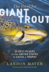 Image for The hunt for giant trout: 25 best places in the United States to catch a trophy