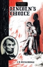 Image for Lincoln&#39;s Choice: The Repeating Rifle which Cut Short the Civil War