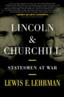 Image for Lincoln and Churchill: statesmen at war