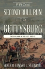 Image for From Second Bull Run to Gettysburg: The Civil War in the East, 1862-63