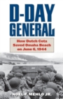 Image for D-Day general: how Dutch Cota saved Omaha Beach on June 6, 1944