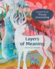 Image for Layers of Meaning: Elements of Visual Journaling
