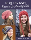 Image for 10 quick knit beanies &amp; slouchy hats