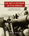 Image for An Artilleryman in Stalingrad