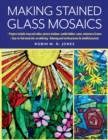 Image for Making Stained Glass Mosaics
