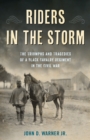 Image for Riders in the storm  : the triumphs and tragedies of a Black cavalry regiment in the Civil War