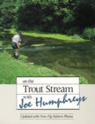 Image for On the trout stream with Joe Humphreys