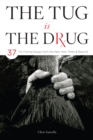 Image for The tug is the drug