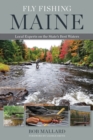 Image for Fly fishing maine: local experts on the state&#39;s best waters