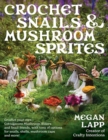 Image for Crochet Snails and Mushroom Sprites