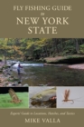 Image for Fly fishing guide to New York State  : experts&#39; guide to locations, hatches, and tactics