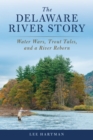 Image for The Delaware River Story