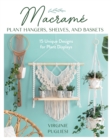 Image for Macrame Plant Hangers, Shelves, and Baskets