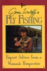 Image for Joan Wulff&#39;s fly fishing  : expert advice from a woman&#39;s perspective