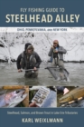 Image for Fly Fishing Guide to Steelhead Alley : Steelhead, Salmon, and Brown Trout in Lake Erie Tributaries