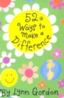 Image for 52 Ways to Make a Difference