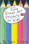 Image for 52 Great Art Projects